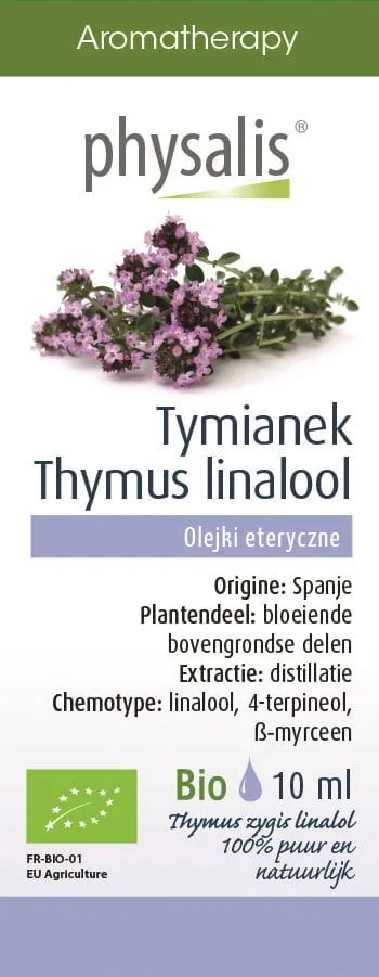 THYMUS ZYGIS LINALOOL ETERIAALIÖLJY (TIJM LINALOOL) BIO 10 ml - PHYSALIS
